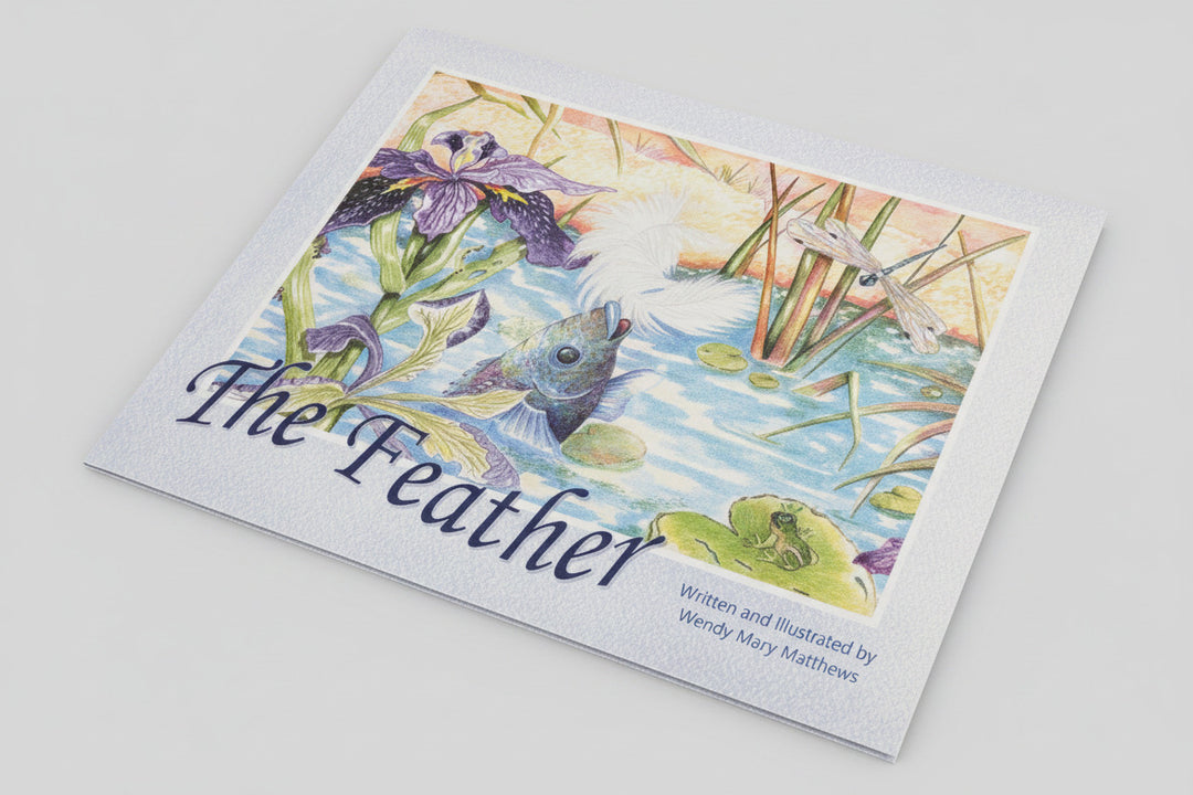 Childrens Book "The Feather" by Wendy Mary Matthews